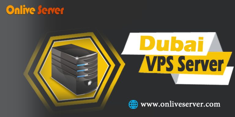 Purchase Dubai Dedicated Server with all features from Onlive Server