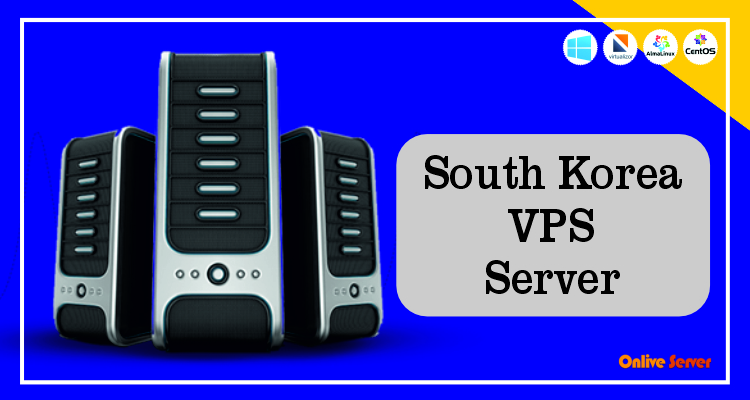 How Onlive Server Can Benefit Your Business with a South Korea VPS Server